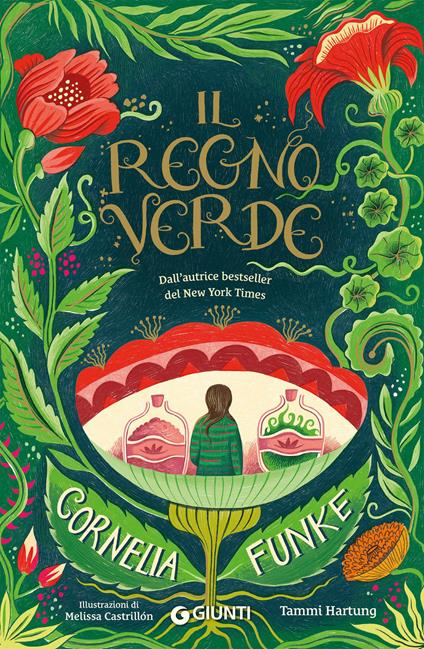 Il regno verde - Cornelia Funke,Tammi Hartung - copertina
