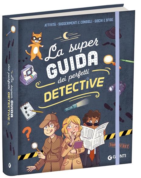 La super guida dei perfetti detective. Ediz. a spirale - Aurore Meyer - 2