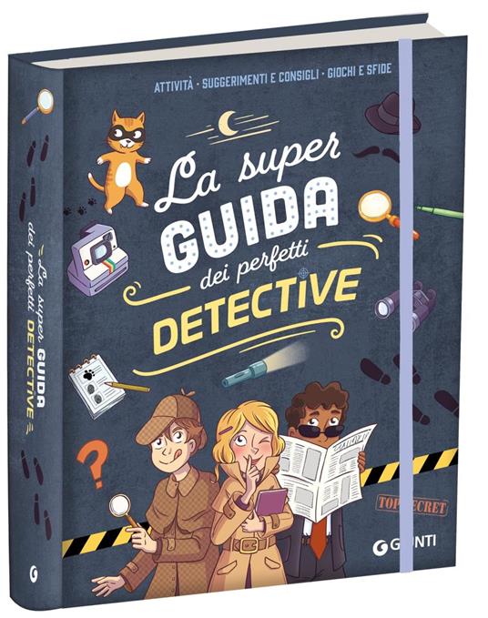La super guida dei perfetti detective. Ediz. a spirale - Aurore Meyer - 2