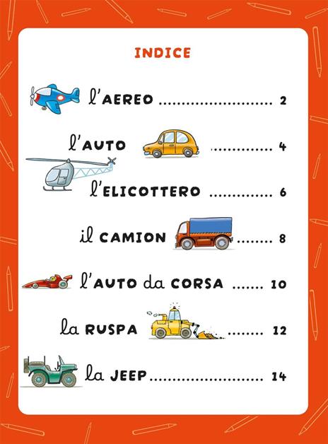 Com'è bello disegnare le macchine. Ediz. illustrata - 3