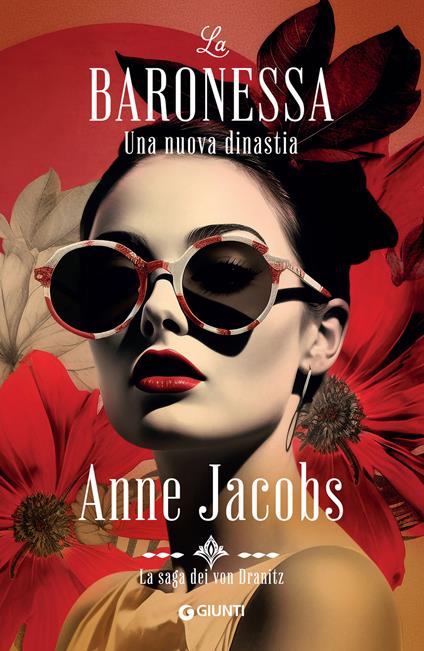 Una nuova dinastia. La baronessa. La saga dei von Dranitz - Anne Jacobs,Rachele Salerno - ebook