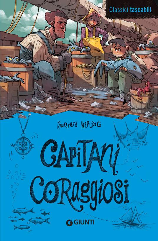 Capitani coraggiosi - Rudyard Kipling,Matteo Piana,Mario Malatesta - ebook