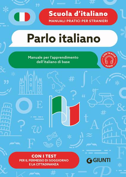 Parlo italiano. Manuale per l'apprendimento dell'italiano di base. Con tracce audio - copertina