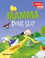 Mamma dove sei?