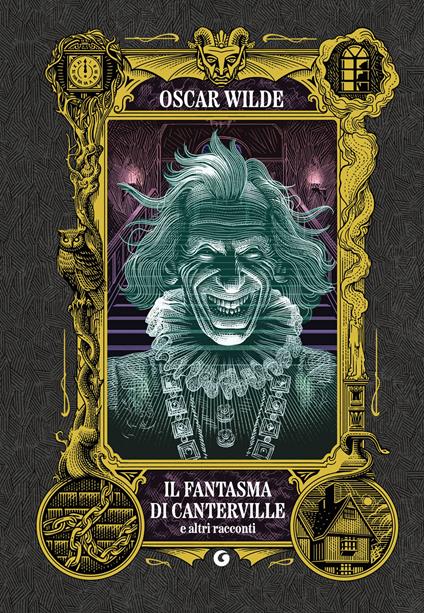 Il fantasma di Canterville. e altri racconti - Oscar Wilde,Maria Laura Capobianco,Corrao Claudia,Giada D'Elia - ebook