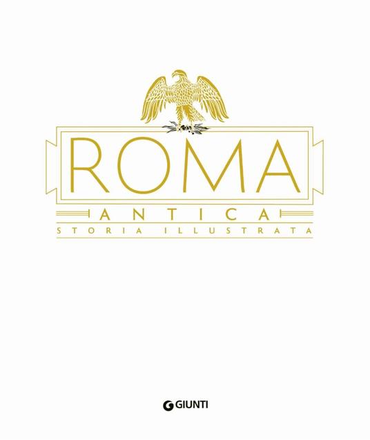 Roma antica. Storia illustrata - 3