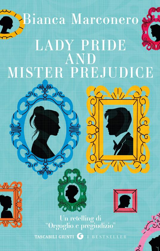 Lady Pride and Mister Prejudice - Bianca Marconero - copertina
