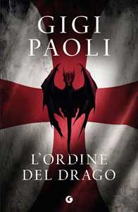 Libro L'ordine del drago Gigi Paoli