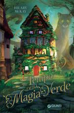 Il tempo della magia verde