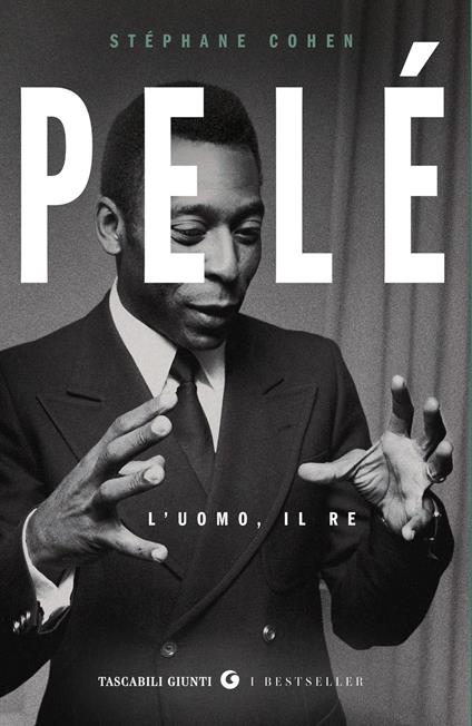 Pelé. L'uomo, il re - Stèphane Cohen - copertina