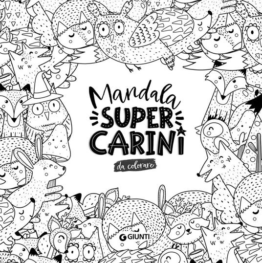 Mandala super carini. Ediz. illustrata - 2