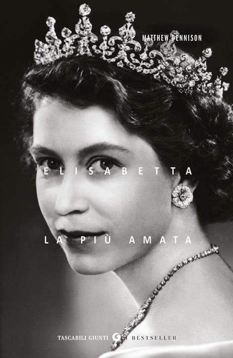 Elisabetta. La più amata - Matthew Dennison - copertina