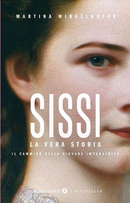 Sissi. La vera storia. Il cammino della giovane imperatrice - Martina Winkelhofer - copertina