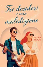 Tre desideri e una maledizione