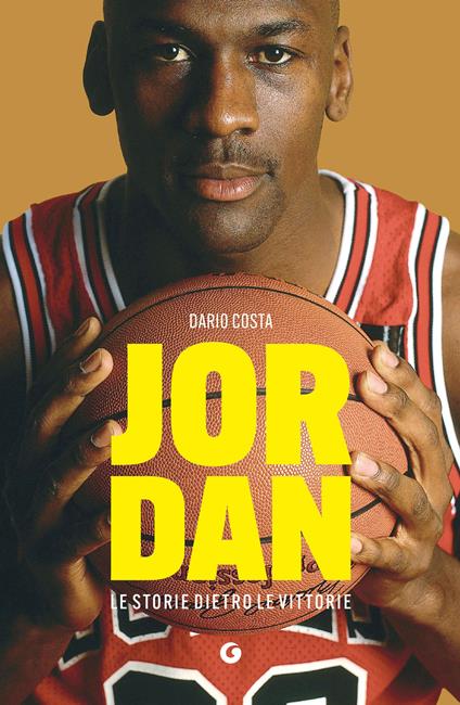 Jordan. Le storie dietro le vittorie - Dario Costa - ebook
