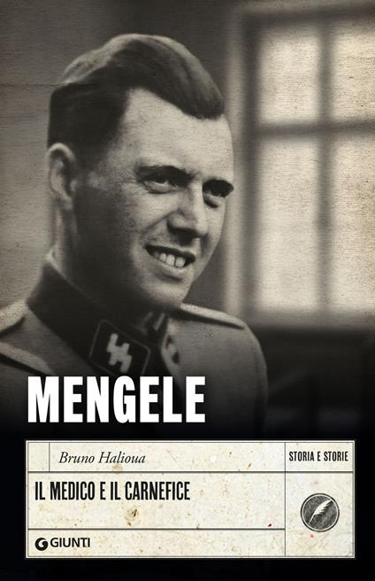 Mengele. Il medico e il carnefice - Bruno Halioua - copertina
