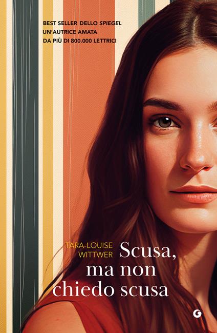 Scusa, ma non chiedo scusa - Tara-louise Wittwer,Sofia Dilaghi - ebook