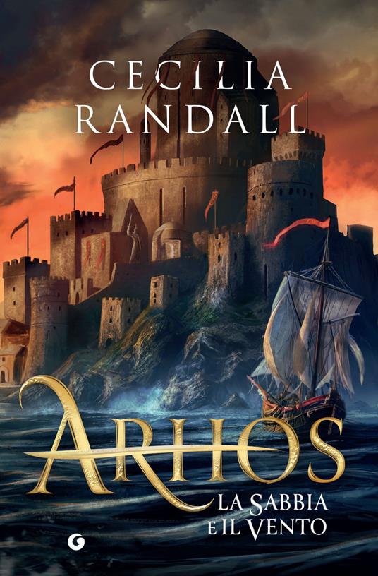 La sabbia e il vento. Arhos. Vol. 2 - Cecilia Randall - ebook