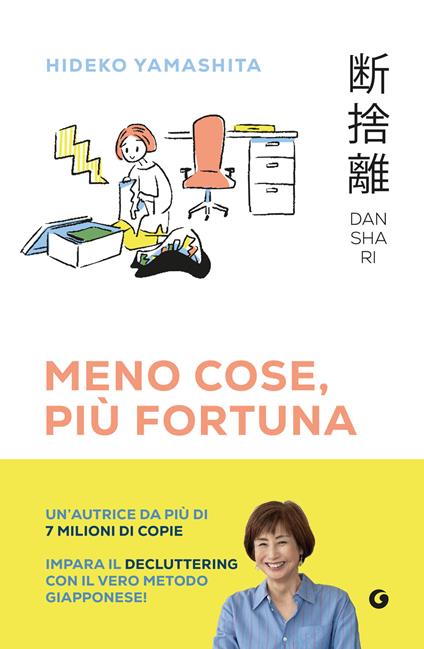 Danshari. Meno cose, più fortuna. Il decluttering giapponese in 5 minuti al giorno - Hideko Yamashita - copertina