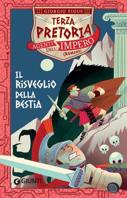 Il risveglio della bestia. Terza pretoria. Agenti dell'Impero - Giorgio Figus,Luca Poli - ebook