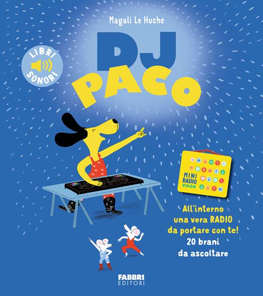 DJ Paco. Ediz. a colori - Magali Le Huche - copertina
