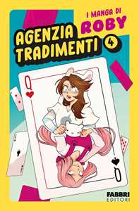 Libro Agenzia tradimenti. I manga di Roby. Vol. 4 Roby