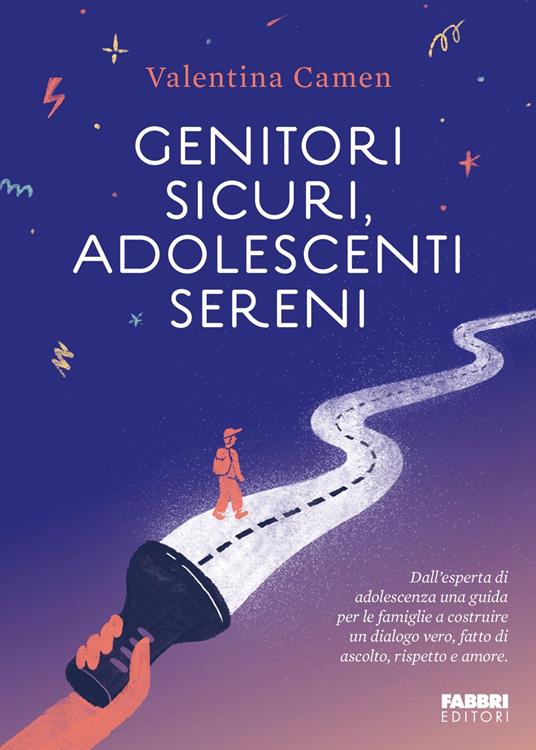 Genitori sicuri, adolescenti sereni - Valentina Camen - copertina
