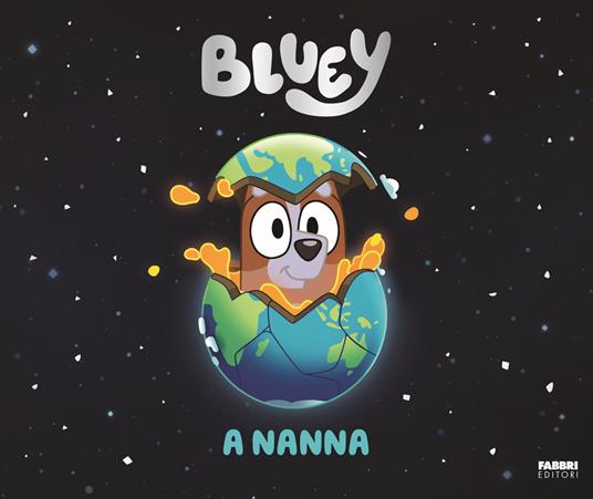 A nanna. Bluey. Ediz. a colori - copertina