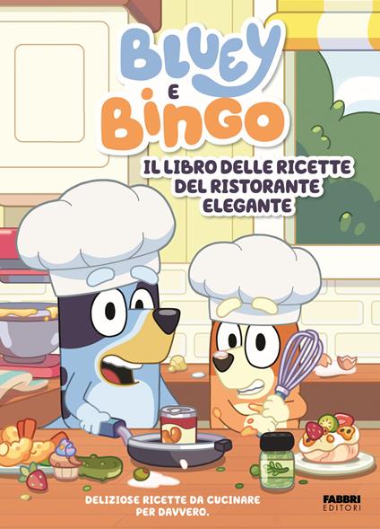 Bluey e Bingo. Il libro delle ricette del ristorante elegante. Ediz. a colori - copertina