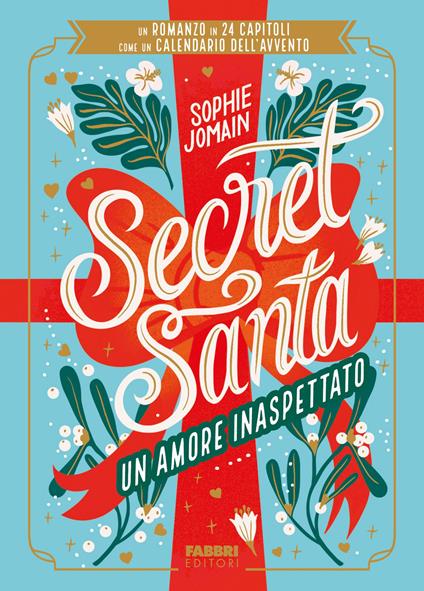 Secret Santa. Un amore inaspettato - Sophie Jomain - copertina