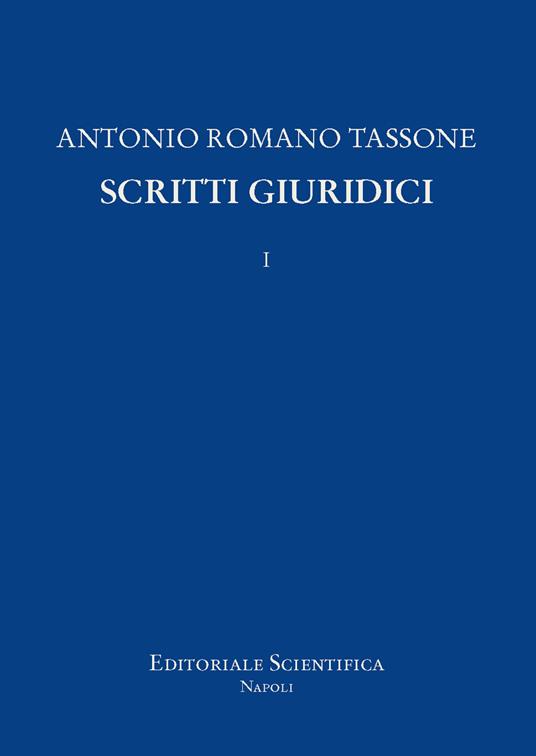 Scritti giuridici. Vol. 1 - Antonio Romano Tassone - copertina