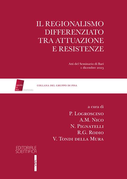 Il regionalismo differenziato tra attuazione e resistenze Att. atti del seminario di Bari 1 dicembre 2023 - copertina