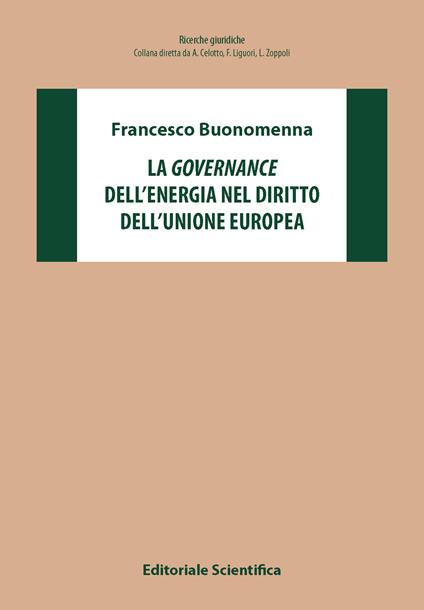 La governance dell'energia nel diritto dell'Unione Europea - Francesco Buonomenna - copertina