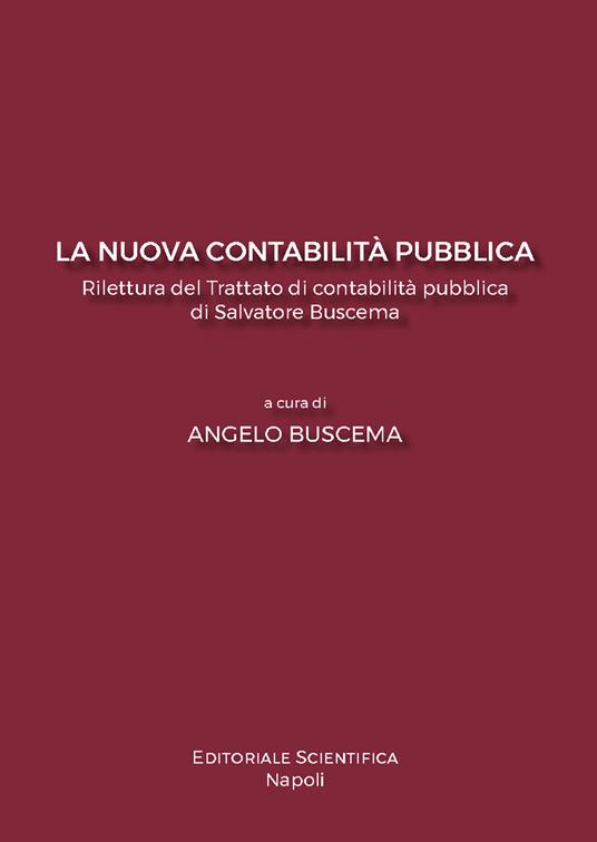La nuova contabilità pubblica. Rilettura del Trattato di contabilità pubblica di Salvatore Buscema - copertina