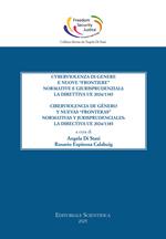 Cyberviolenza di genere e nuove «frontiere» normative e giurisprudenziali: la direttiva UE 2024/1385-Ciberviolencia de género y nuevas «fronteras» normativas y jurisprudenciales: la directiva UE 2024/1385