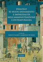 Dialogo su buon andamento e imparzialità nell'amministrazione contemporanea