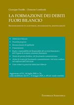La formazione dei debiti fuori bilancio. Riconoscimento di legittimità, finanziamento, responsabilità