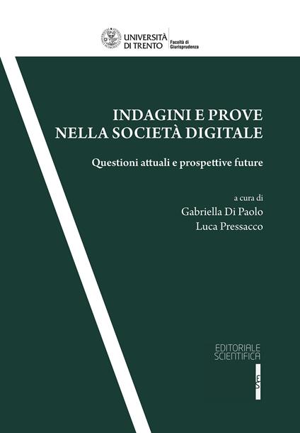 Indagini e prove nella società digitale. Questioni attuali e prospettive future - copertina