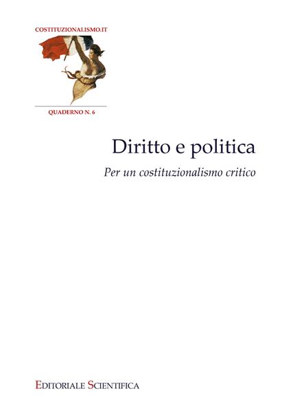 Diritto e politica. Per un costituzionalismo critico - copertina