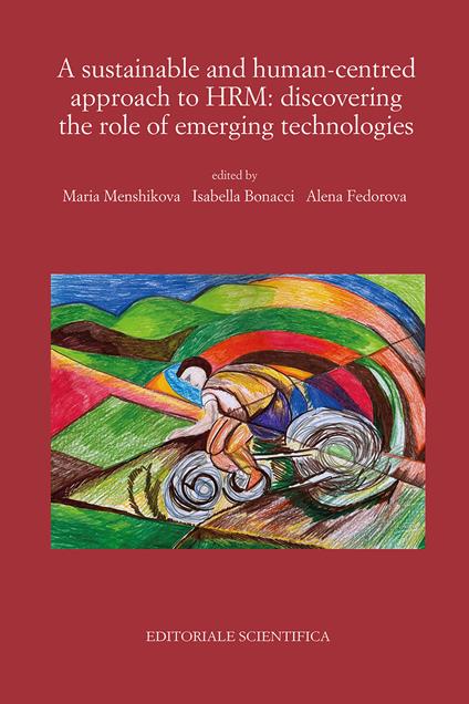 A sustainable and human-centred approach to HRM: discovering the role of emerging technologies - copertina