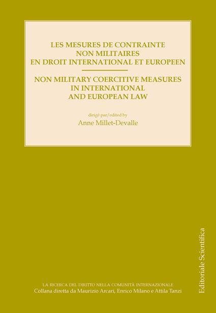 Les mesures de contrainte non militaires en droit international et europeen. Ediz. francese e inglese - copertina