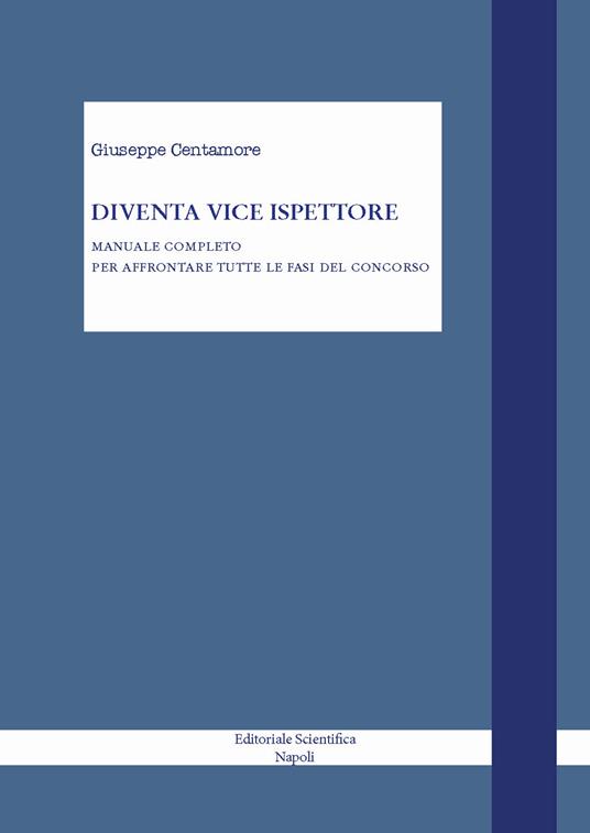 Diventa agente di polizia di stato. Manuale completo per superare il concorso - Giuseppe Centamore - copertina