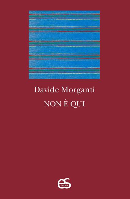 Non è qui - Davide Morganti - copertina
