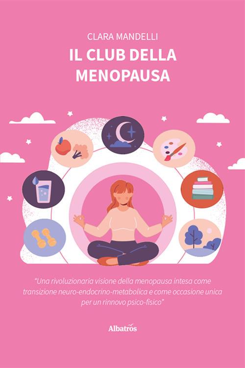 Il club della menopausa - Clara Mandelli - copertina