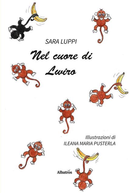 Nel cuore di Lwiro - Sara Luppi - copertina