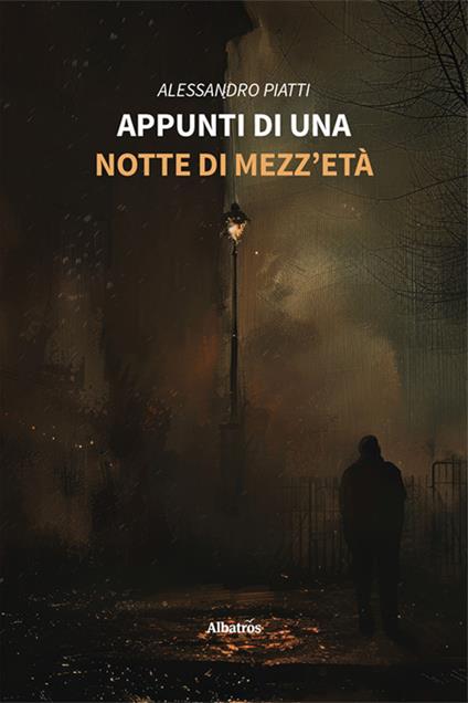 Appunti di una notte di mezza età - Alessandro Piatti - copertina