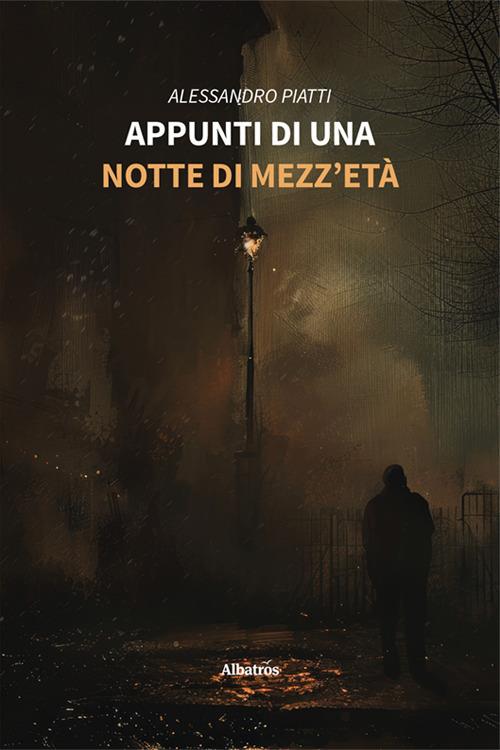 Appunti di una notte di mezza età - Alessandro Piatti - copertina