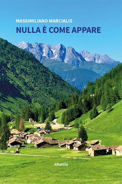Nulla è come appare - Massimiliano Marcialis - copertina