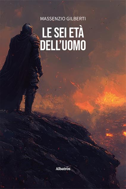 Le sei età dell'uomo - Massenzio Gilberti - copertina