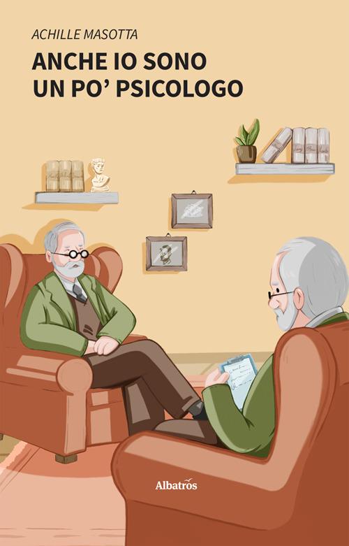 Anche io sono un po' psicologo - Achille Masotta - ebook